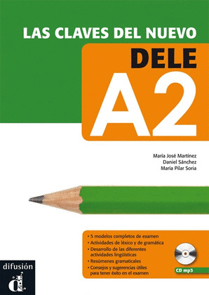 CLAVES DEL NUEVO DELE A2, LAS (LIBRO + CD)
