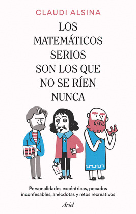 MATEMÁTICOS SERIOS SON LOS QUE NO SE RÍEN NUNCA, LOS