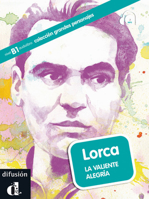 LORCA LA VALIENTE ALEGRIA NIVEL B1 LIBRO + CD