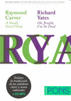 RAYMOND CARVER: A SMALL GOOD THING. RICHARD YATES: OH JOSPEH, I'M SO TIRED (+ AUDIO MP3)