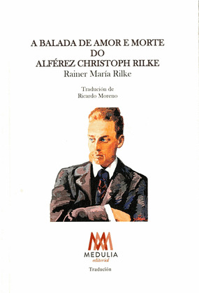 BALADA DE AMOR E MORTE DO ALFÉREZ CHRISTOPH RILKE, A