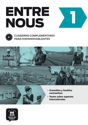 ENTRE NOUS. CUADERNO COMPLEMENTARIO PARA HISPANOHABLANTES
