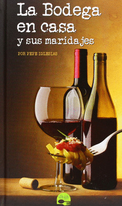 BODEGA EN CASA Y SUS MARIDAJES, LA