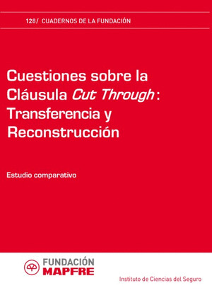CUESTIONES SOBRE LA CLAÚSULA CUT THROUGH