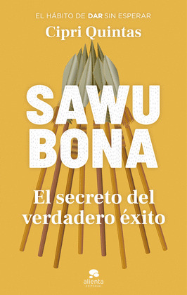 SAWUBONA (EL HÁBITO DE DAR SIN ESPERAR)
