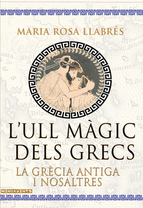 L'ULL MAGIC DELS GRECS