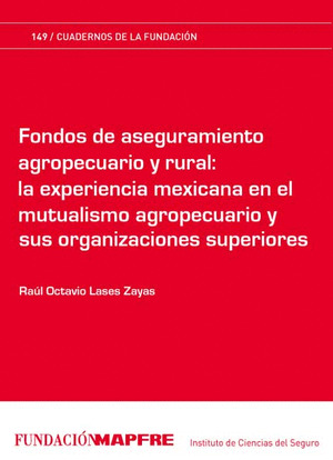 FONDOS DE ASEGURAMIENTO AGROPECUARIO Y RURAL