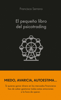 PEQUEÑO LIBRO DEL PSICOTRADING, EL