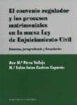 EL CONVENIO REGULADOR Y LOS PROCESOS MATRIMONIALES EN LA NUE
