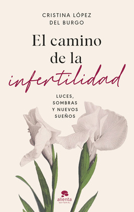 CAMINO DE LA INFERTILIDAD, EL