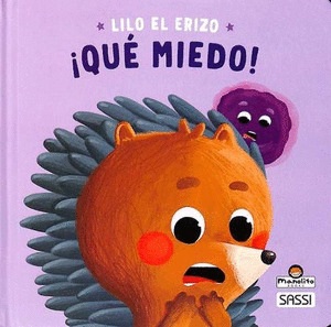 ¡QUÉ MIEDO! (LILO EL ERIZO)