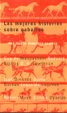 LAS MEJORES HISTORIAS SOBRE CABALLOS