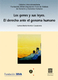 LOS GENES Y SU LEYES. EL DERECHO ANTE EL GENOMA HUMANO