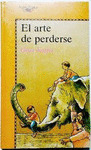 EL ARTE DE PERDERSE