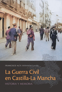 LA GUERRA CIVIL EN CASTILLA-LA MANCHA