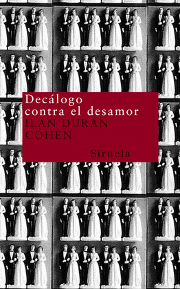 DECALOGO CONTRA EL DESAMOR