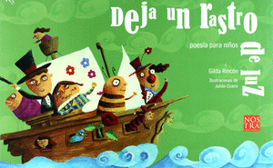 DEJA UN RASTRO DE LUZ (POESIA PARA NIÑOS)