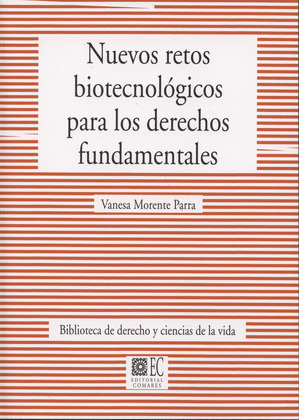 NUEVOS RETOS BIOTECNOLÓGICOS PARA LOS DERECHOS FUNDAMENTALES