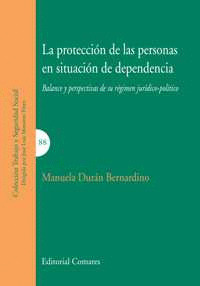LA PROTECCIÓN DE LAS PERSONAS EN SITUACIÓN DE DEPENDENCIA