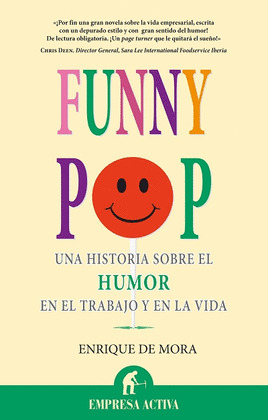 FUNNY POP: UNA HISTORIA SOBRE EL HUMOR EN EL TRABAJO Y EN LA VIDA