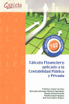 CALCULO FINANCIERO APLICADO A LA CONTABILIDAD PUBLICA Y PRIVADA