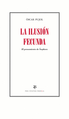 ILUSIÓN FECUNDA, LA
