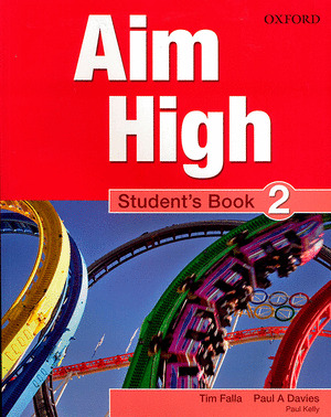 AIM HIGH 2 STUDENT BOOK (B1 PRE-INTERMEDIATE)