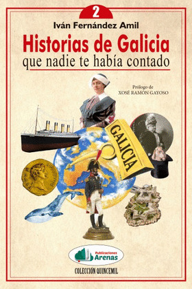 HISTORIAS DE GALICIA QUE NADIE TE HABIA CONTADO VOLUMEN 2