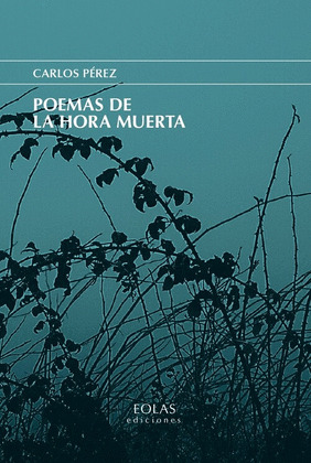 POEMAS DE LA HORA MUERTA