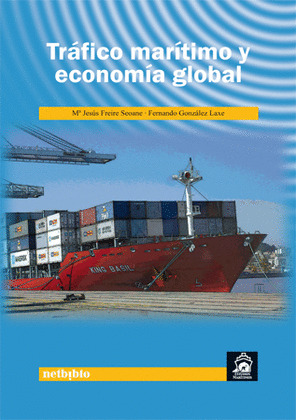 TRÁFICO MARÍTIMO Y ECONOMÍA GLOBAL