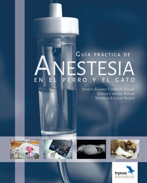 GUIA PRACTICA DE ANESTESIA EN EL PERRO Y EL GATO