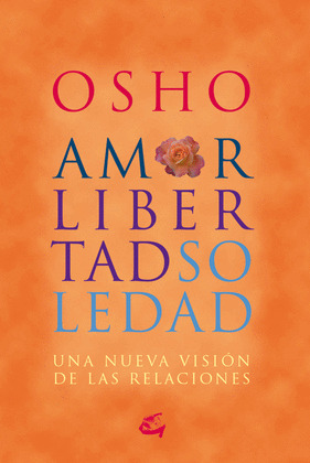 AMOR, LIBERTAD Y SOLEDAD (E-BOOK)