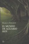 EL MUNDO DE ACUARIO HOY