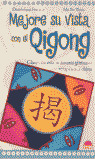 MEJORE SU VISTA CON EL QIGONG