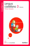 PROYECTO LA CASA DEL SABER, LENGUA CASTELLANA, 3 EDUCACION PRIMARIA. 1 TRIMESTRE