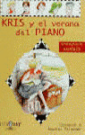 ALFAGUAY. KRIS Y EL VERANO DEL PIANO