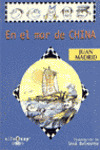 ALFAGUAY. EN EL MAR DE CHINA
