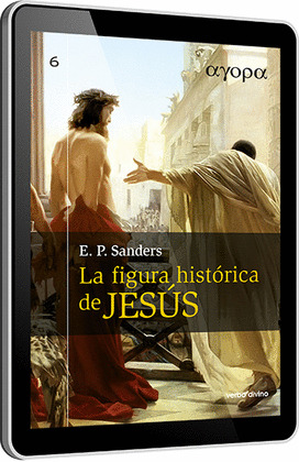 LA FIGURA HISTÓRICA DE JESÚS