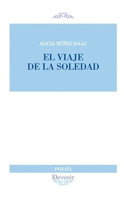 VIAJE DE LA SOLEDAD, EL