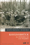 RAVENSBRUCK: EL INFIERNO DE LAS MUJERES