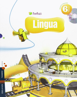 LINGUA GALEGA 6º PIXEPOLIS (3 TRIMESTRES)