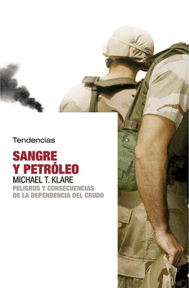 SANGRE Y PETROLEO. PELIGROS CONSECUENCIAS DEPENDENCIA CRUDO