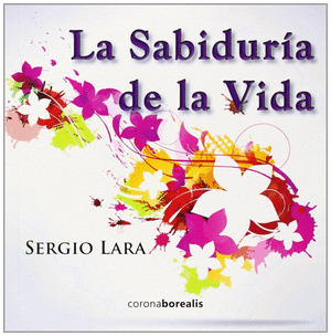 SABIDURIA DE LA VIDA, LA