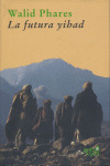FUTURA YIHAD, LA
