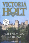 MI ENEMIGA LA REINA