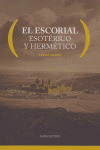 ESCORIAL ESOTERICO Y HERMETICO