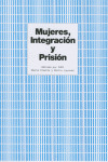 MUJERES INTEGRACION Y PRISION