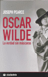 OSCAR WILDE LA VERDAD SIN MASCARAS