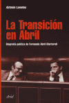 LA TRANSICION EN ABRIL