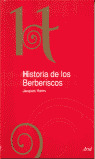 HISTORIA DE LOS BERBERISCO